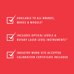 Spot‑on's Holiday Calibration Special is available to all brands, makes, and models#. Includes optical levels and rotary laser level instruments^. Industry work site accepted calibration certificate included.